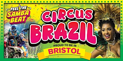 Circus Brazil - Bristol