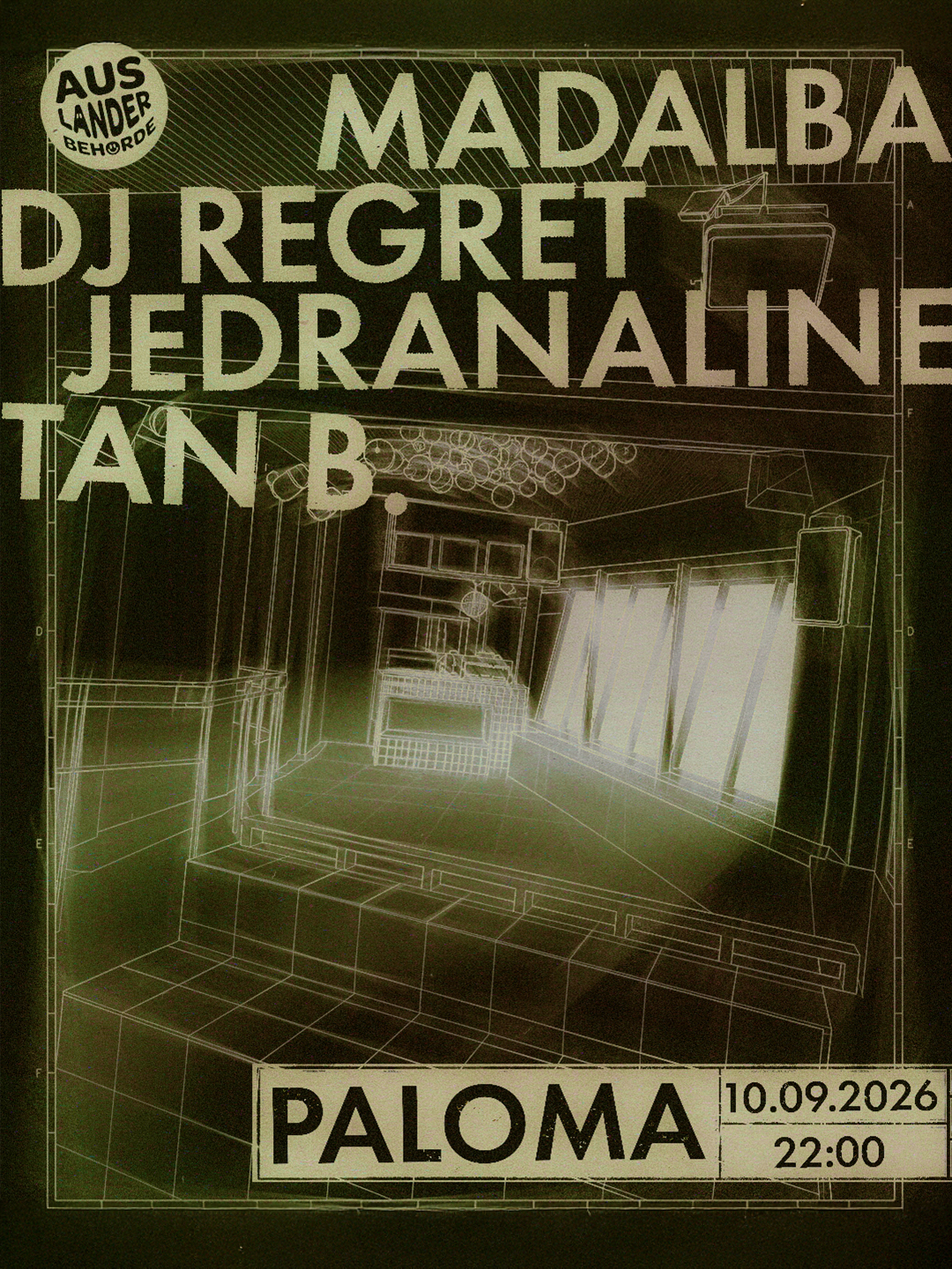 Ausländerbehörde with Madalba (Tresor), JEDRANALINE, DJ Regret & Tan B