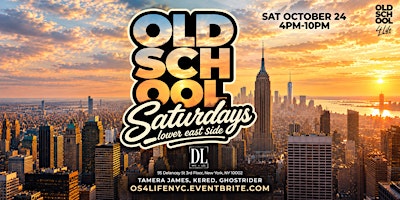 Old School 4 Life presents Old School Saturdays