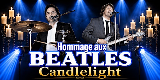 Châteauguay : Samedi 06 février 2027 - 19h30 : Hommage aux Beatles