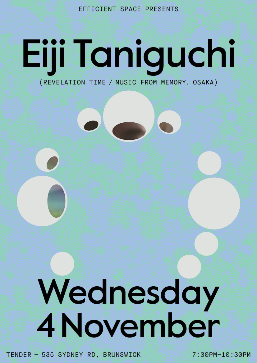 Efficient Space pres. Eiji Taniguchi (Revelation Time/JP)