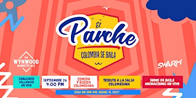 El Parche: Colombia Se Baila!