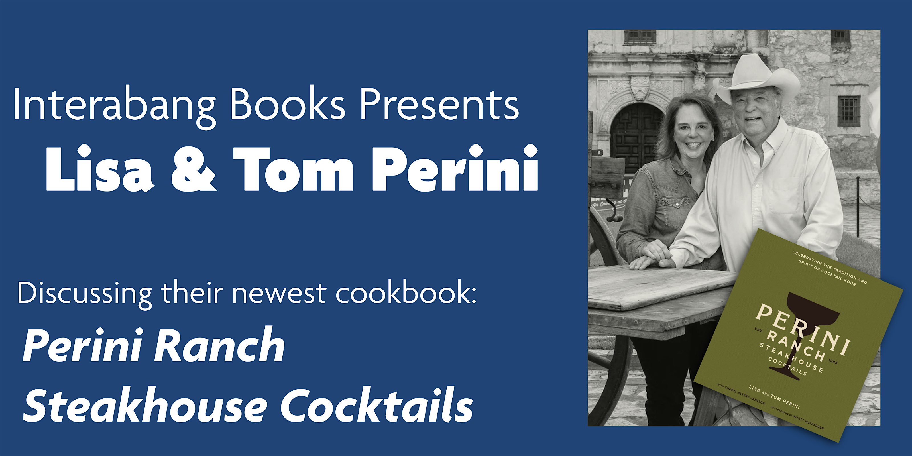 PERINI RANCH STEAKHOUSE COCKTAILS by Lisa and Tom Perini