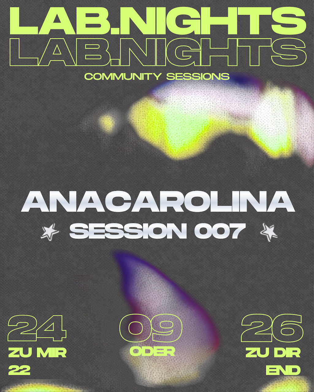 LAB NIGHTS: SESSION 007 – Anacarolina