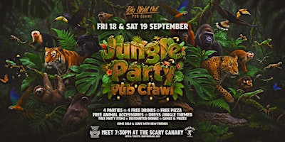 Big Night Out Pub Crawl | JUNGLE PARTY | Friday 18 September | Sydney