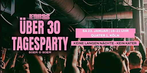 80s & 90s Over 30s Daytime Clubbing - COLOGNE