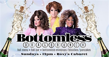 Bottomless Drag Brunch at Roxy's Cabaret