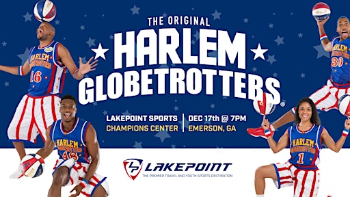 Harlem Globetrotter @ LakePoint Sports