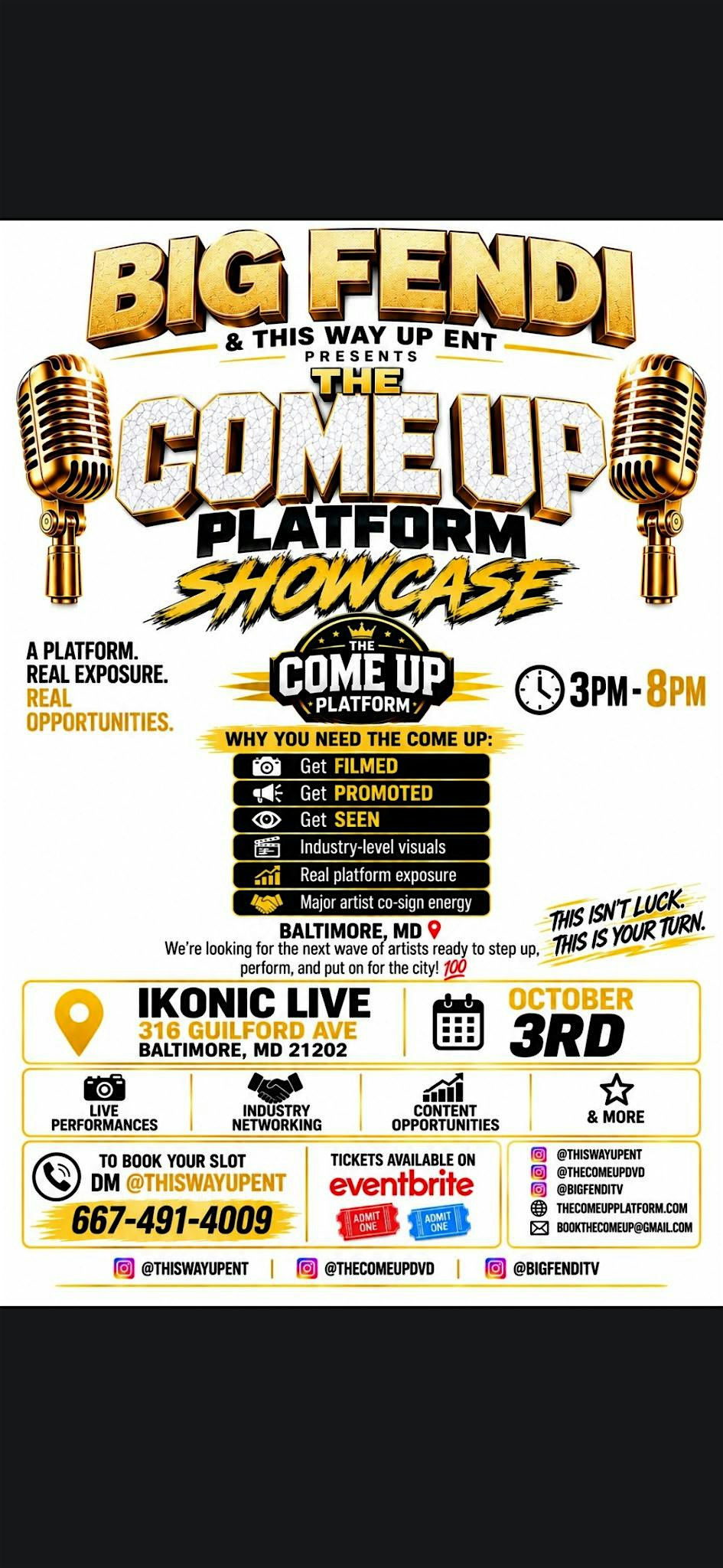 The Come Up Showcase
