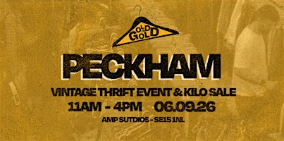 6th September - Peckham's BEST Vintage Thrift Event & Kilo Sale