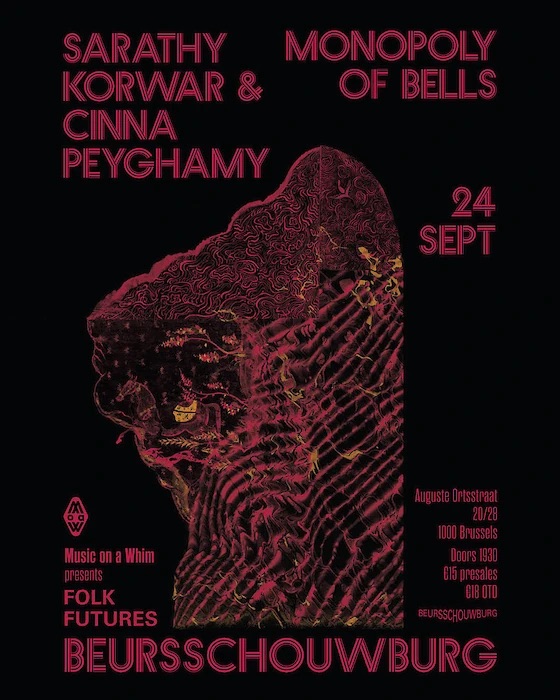 Music on a whim presents Folk Futures w/ Sarathy Korwar & Cinna Peyghamy + Monopoly of Bells
