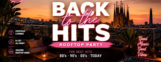 BACK TO THE HITS ROOFTOP VIBES – Party at Negresco Princess