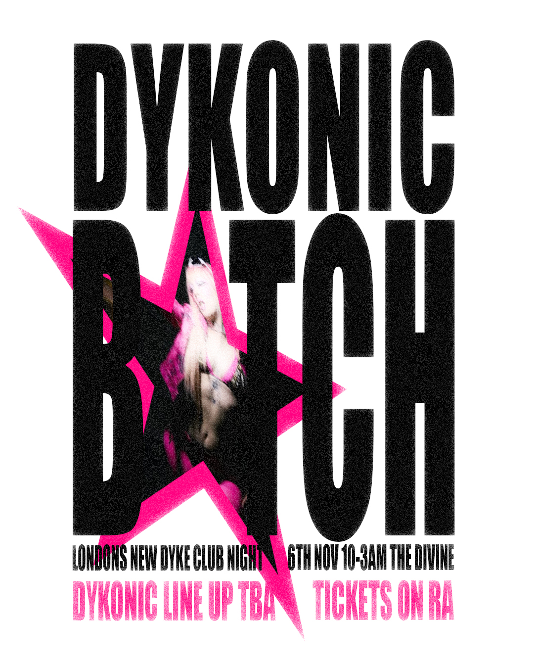DYKONIC B*TCH