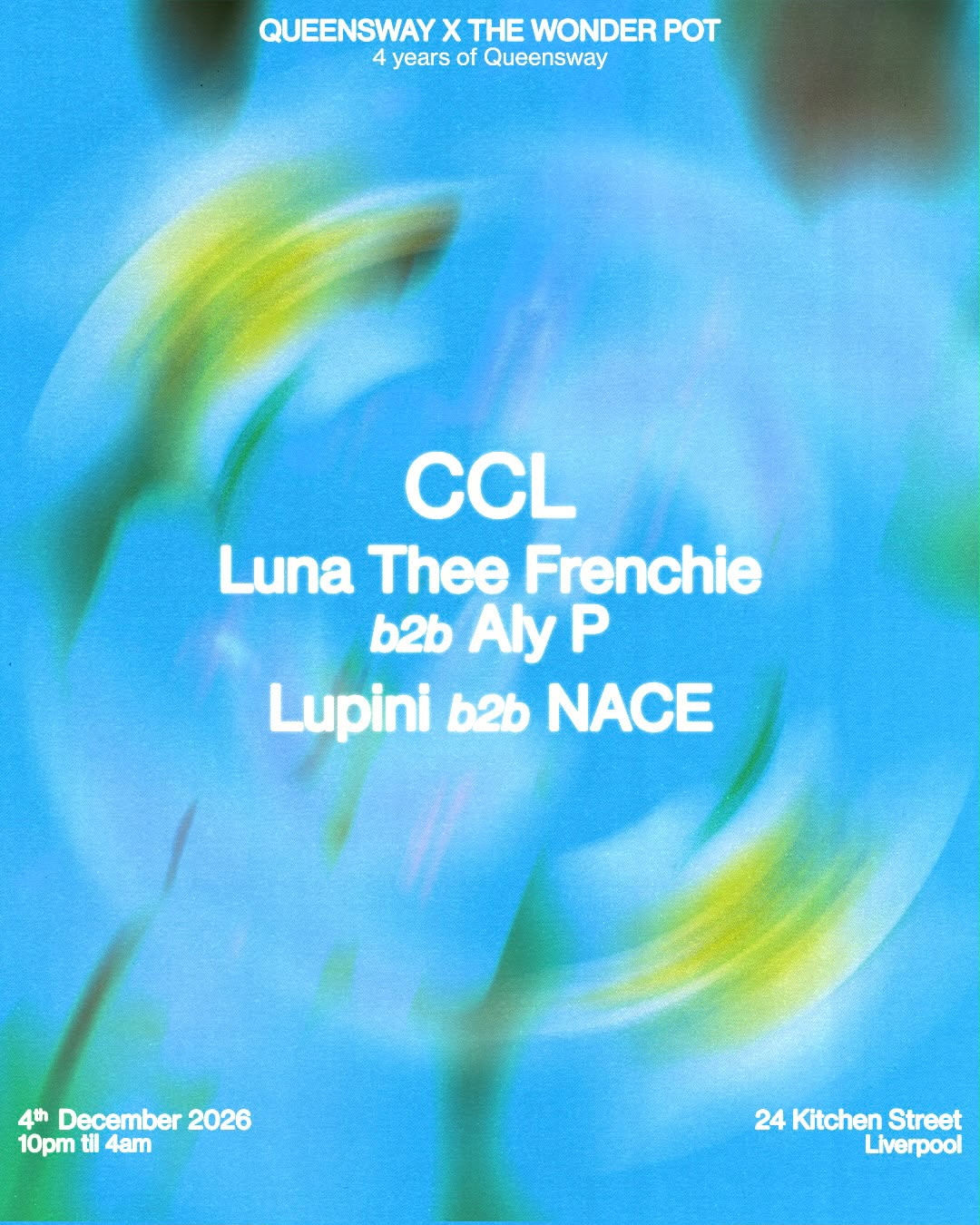 The Wonder Pot X Queensway 4th Birthday - CCL + Lupini + Aly.p + Luna Thee Frenchie + NACE