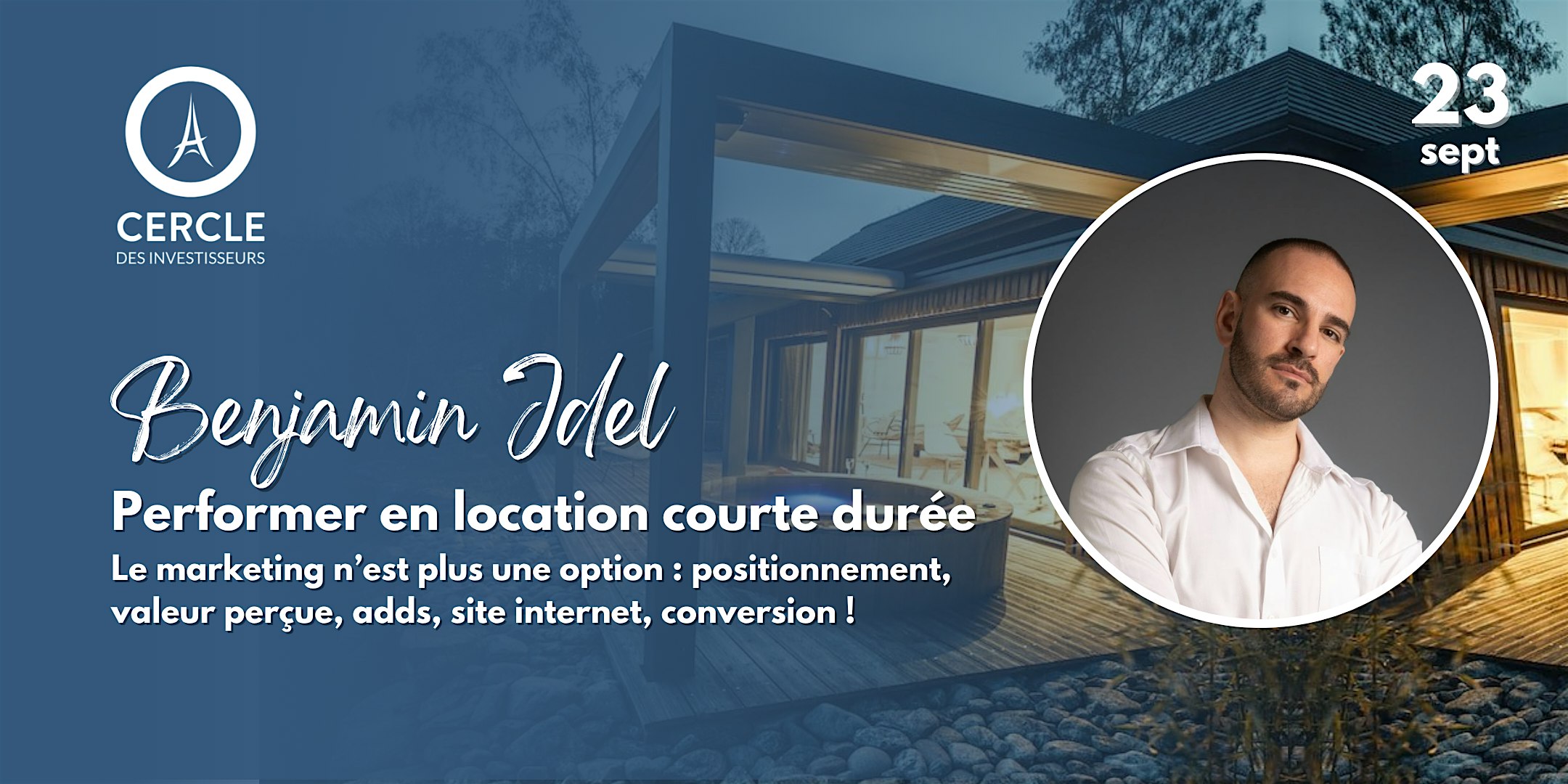 ⭕️ Les soirées immo : Performer en location courte durée