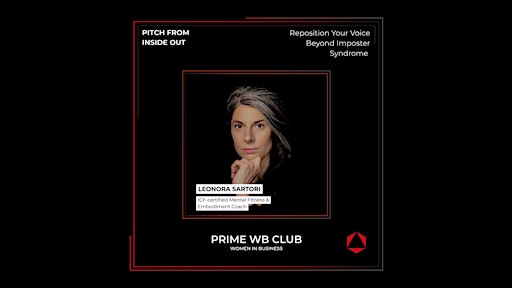 Pitch from Inside Out: Reposition Your Voice Beyond Imposter Syndrome