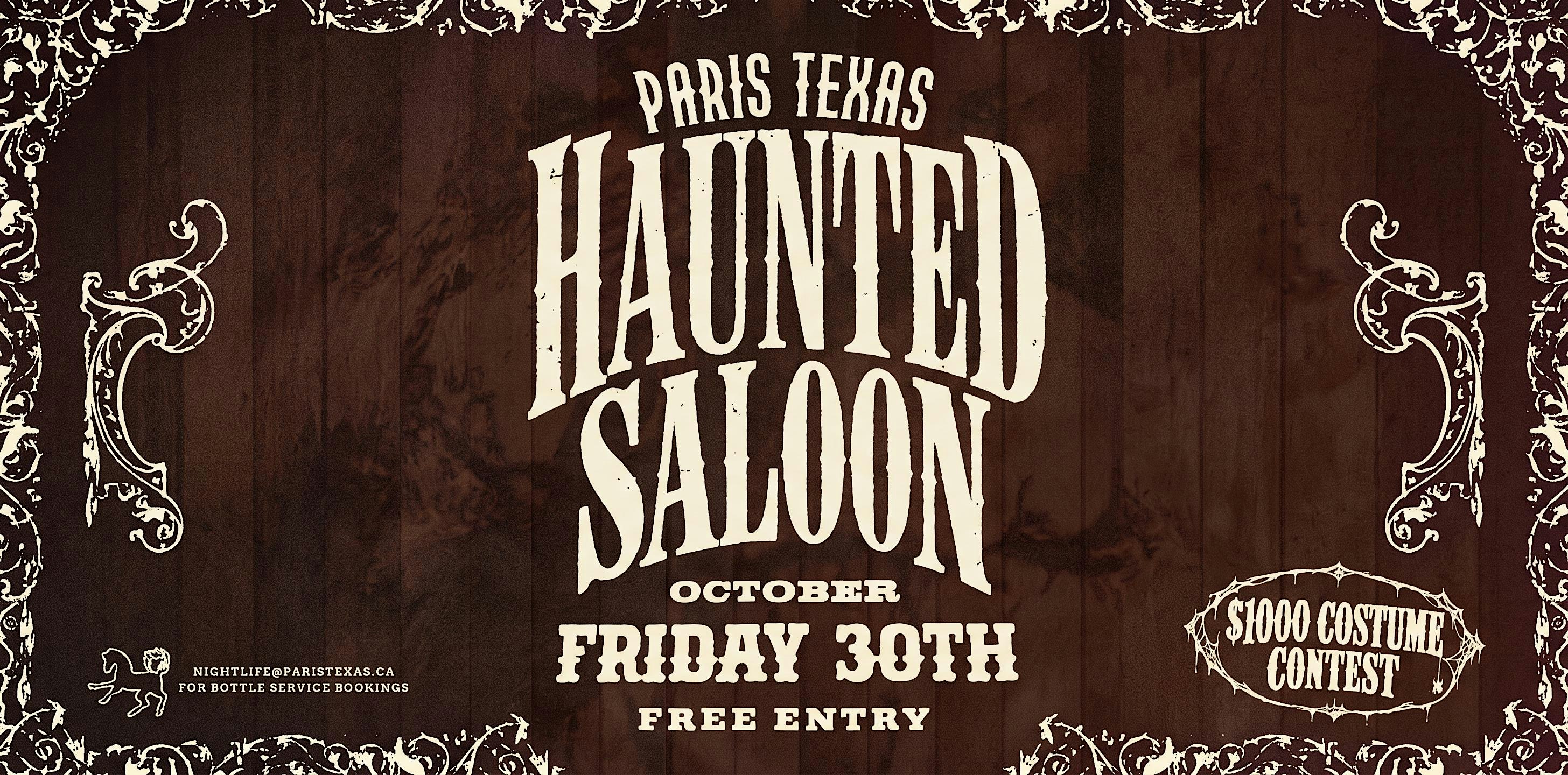 Paris Texas presents The Haunted Saloon