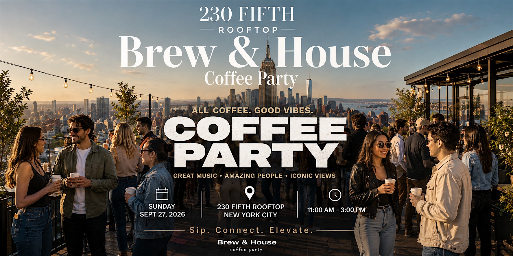 Brew & House Coffee Party — New York City Debut  @ 230 Fifth Rooftop