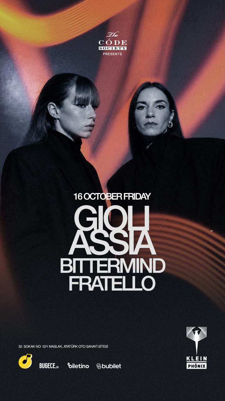 Gioli & Assia + Bittermind + Fratello