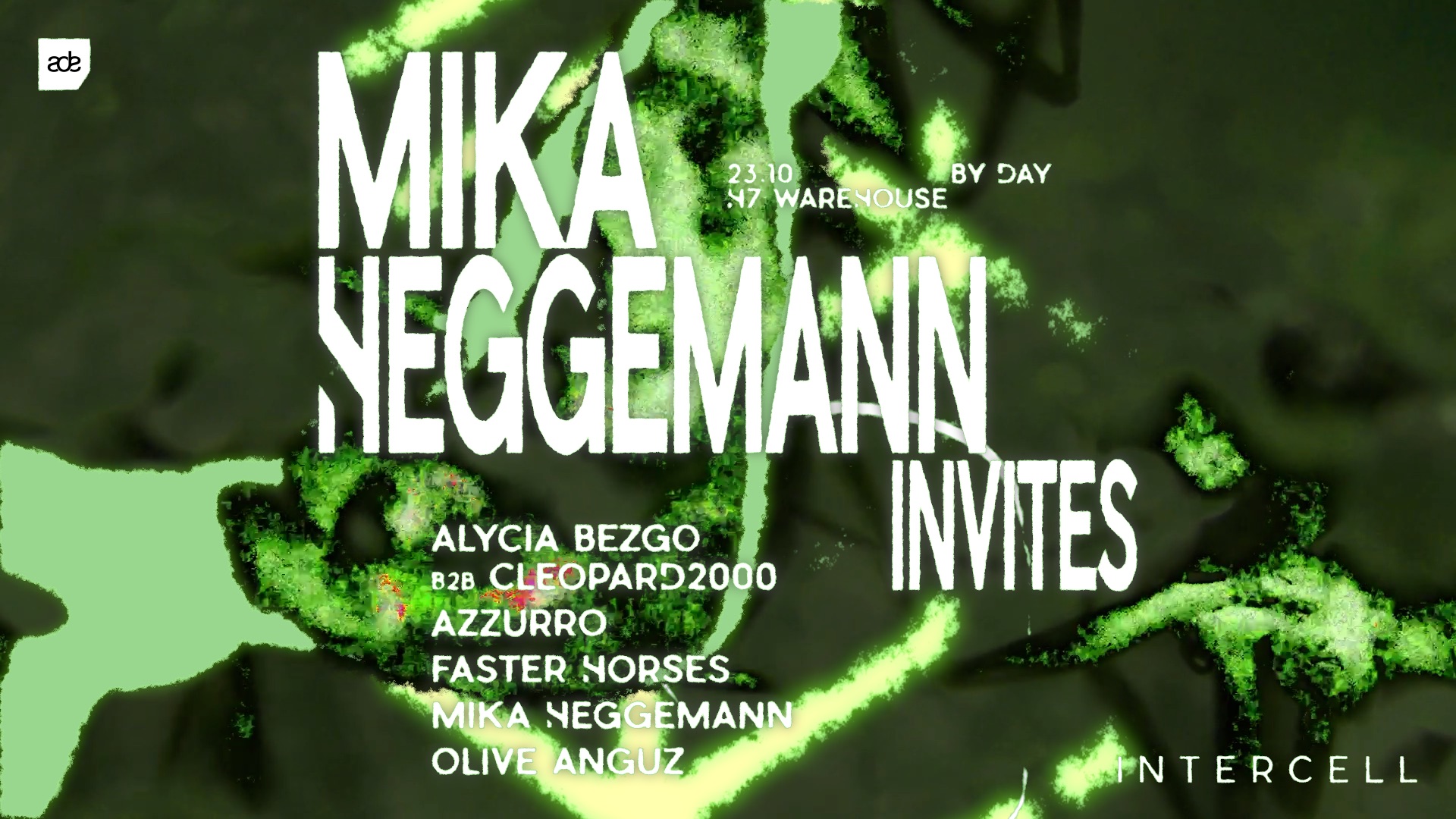 Intercell x Mika Heggemann Invites | ADE By Day