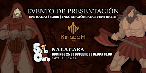 Kingdom TCG™ - Evento de Presentación en 5 a la Cara