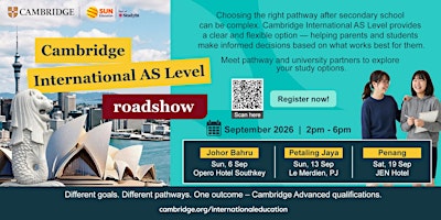 Petaling Jaya | Cambridge International AS Level Roadshow 2026