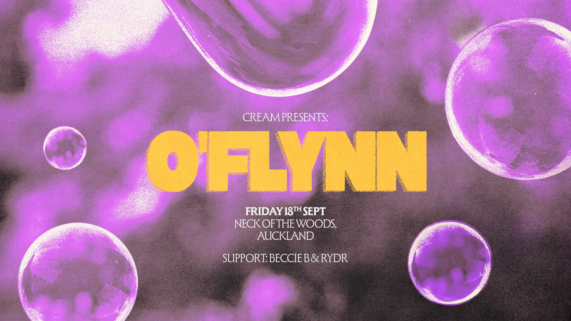 Cream Presents: O'Flynn | Auckland