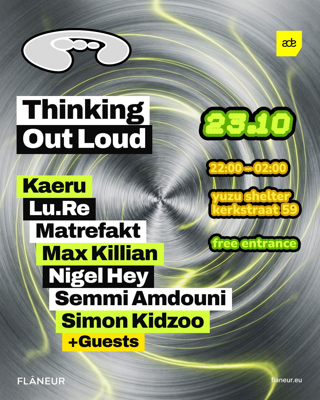 Flaneur Music presents: Thinking Out Loud ADE