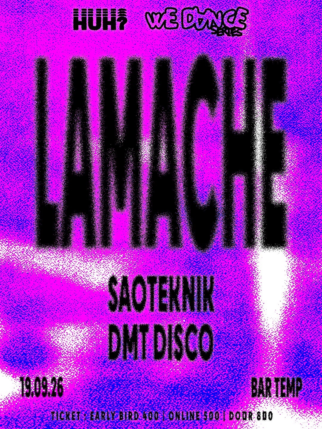 HUH? We Dance with Lamache