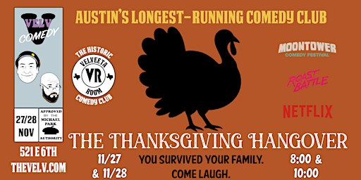 The Thanksgiving Hangover - Live Comedy