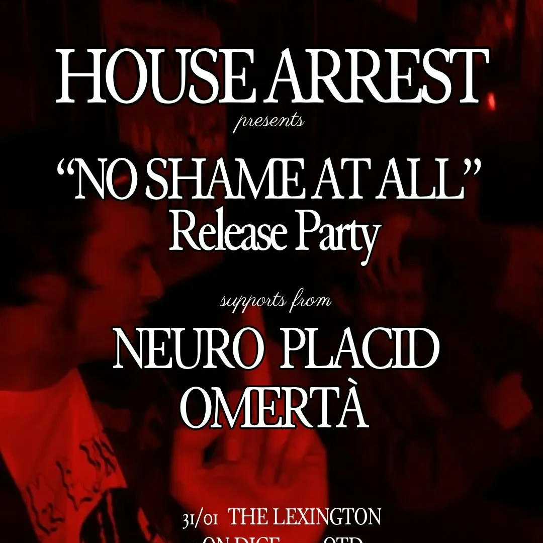 HOUSE ARREST ALBUM LAUNCH PARTY