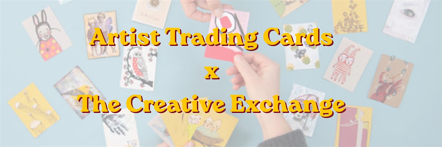 ATC - Artist Trading Cards Workshop