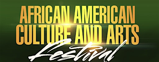 2026 African American Culture and Arts Festival