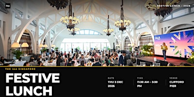 IAA SINGAPORE: FESTIVE LUNCH