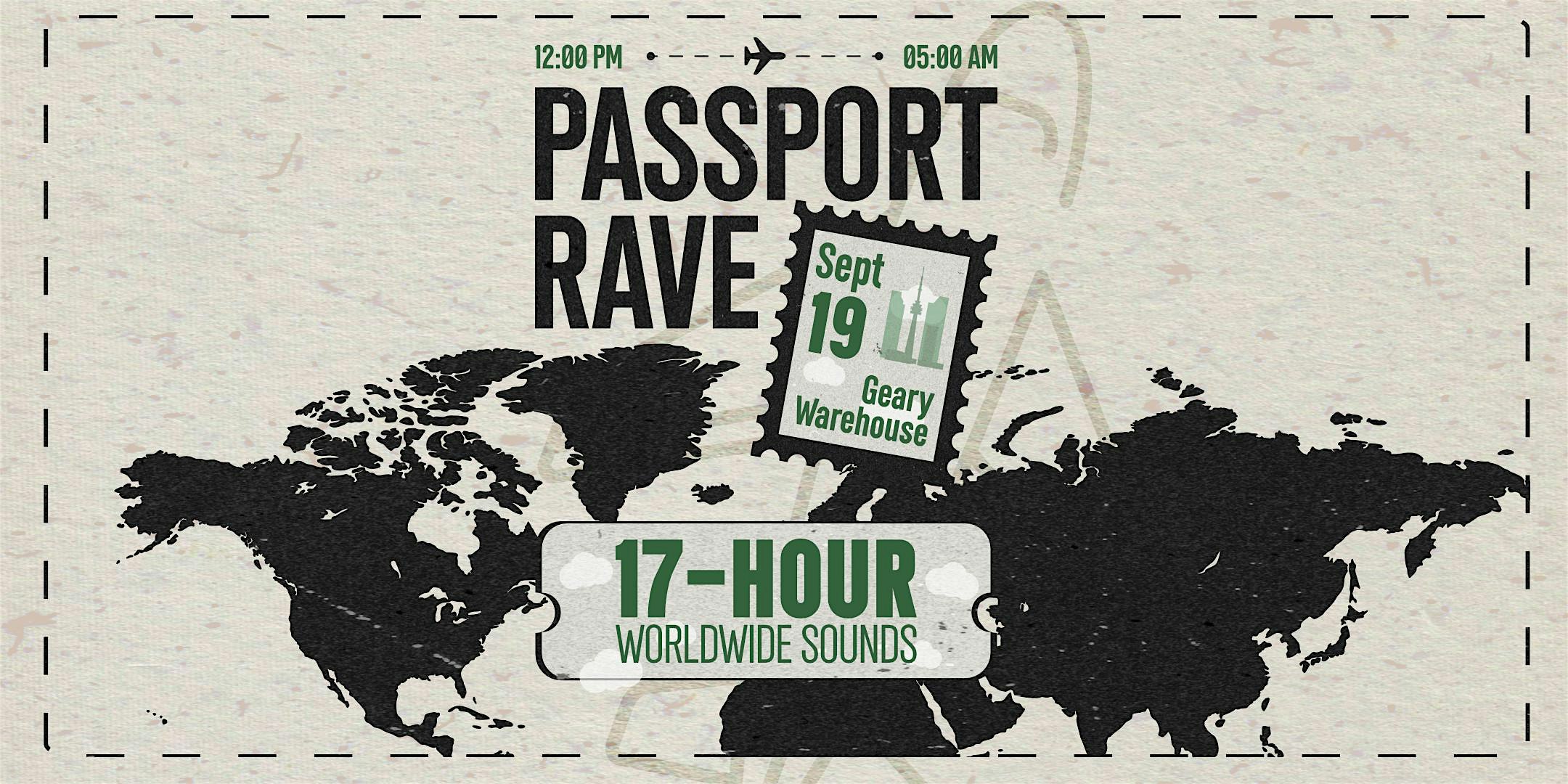 PASSPORT RAVE: 17-Hour Worldwide Sounds