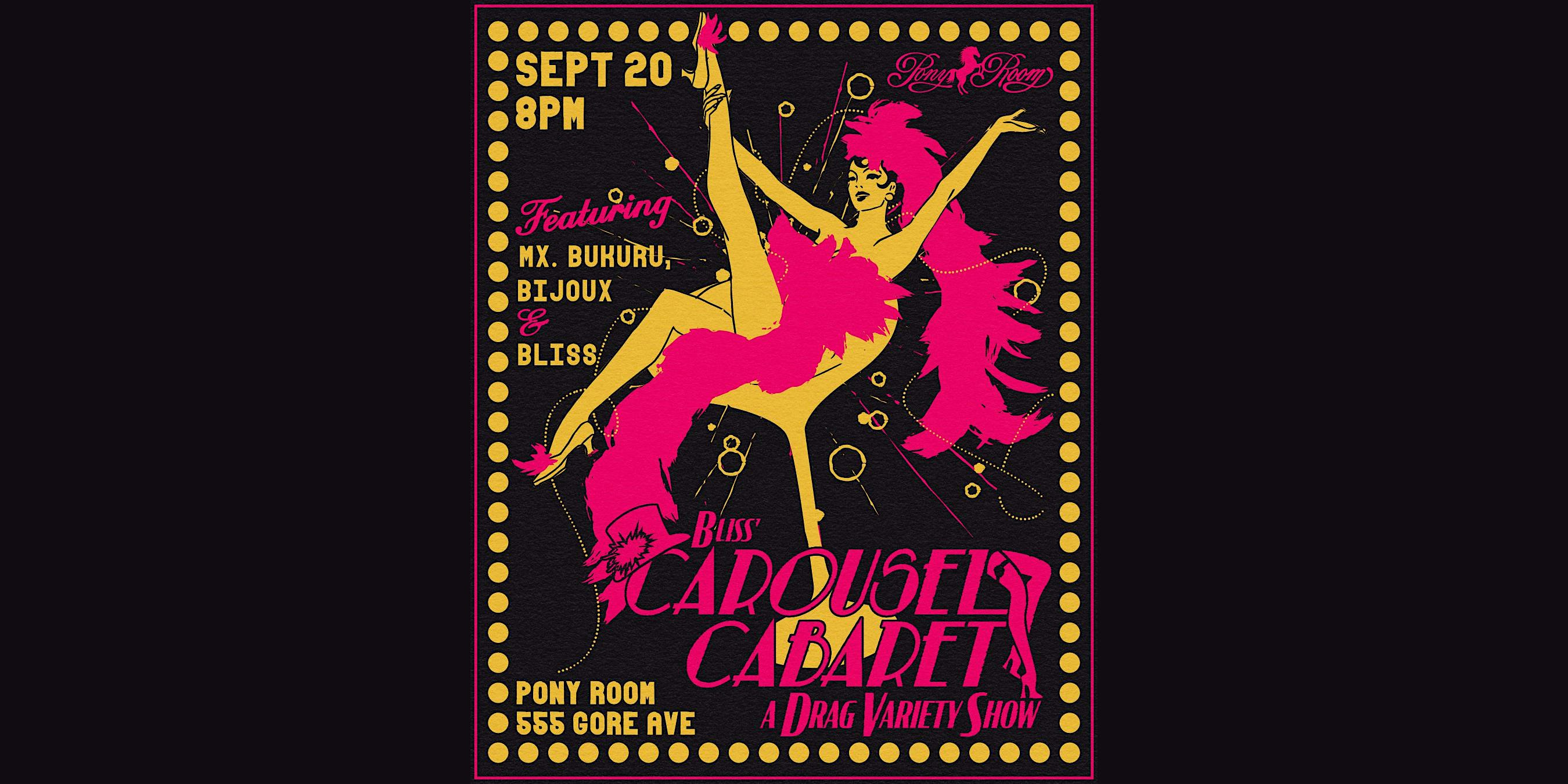 Bliss's Carousel Cabaret ~ A Drag Variety Show