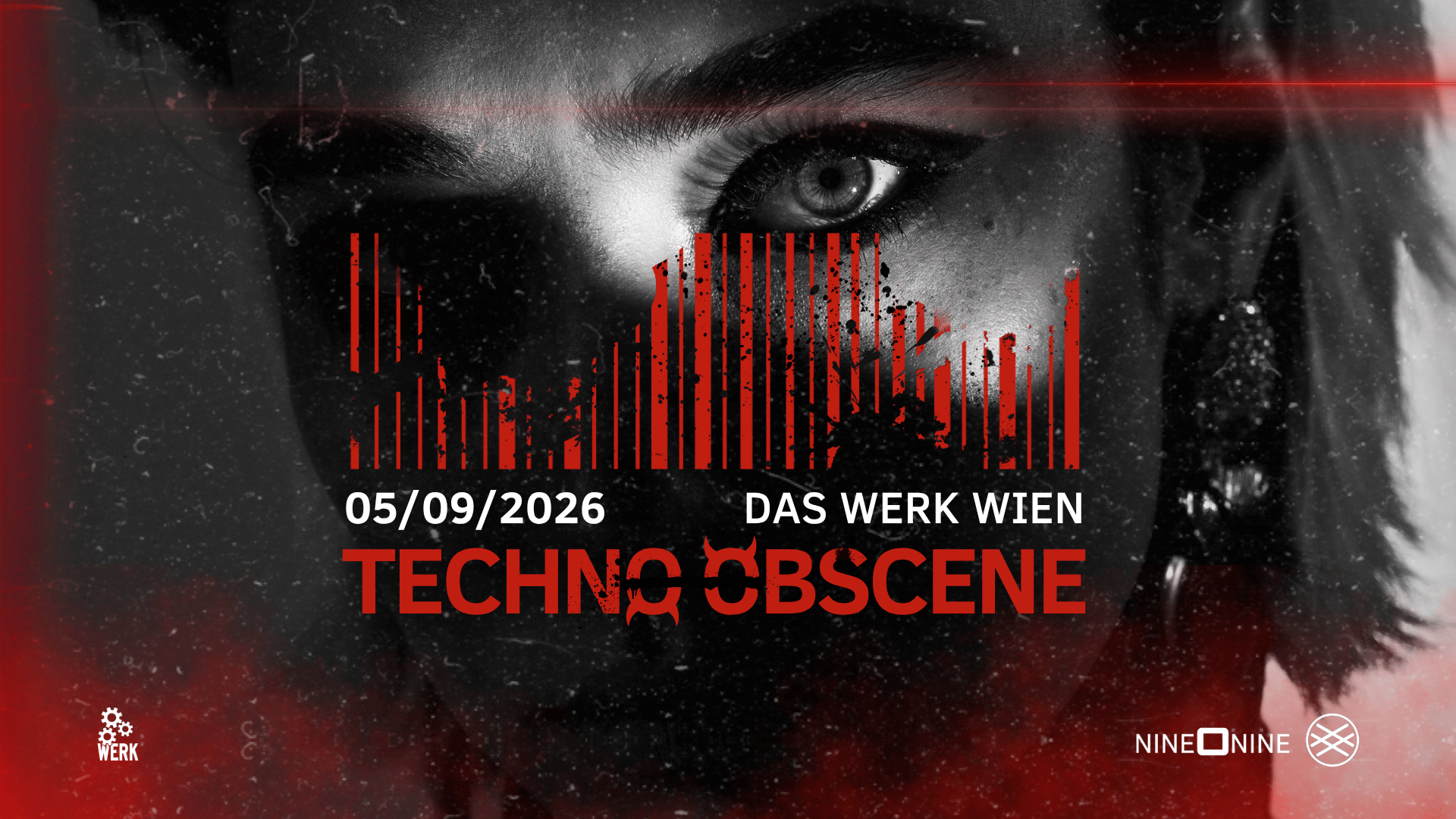TECHNO OBSCENE #33 - NINE O NINE x LSH - Das Werk Wien