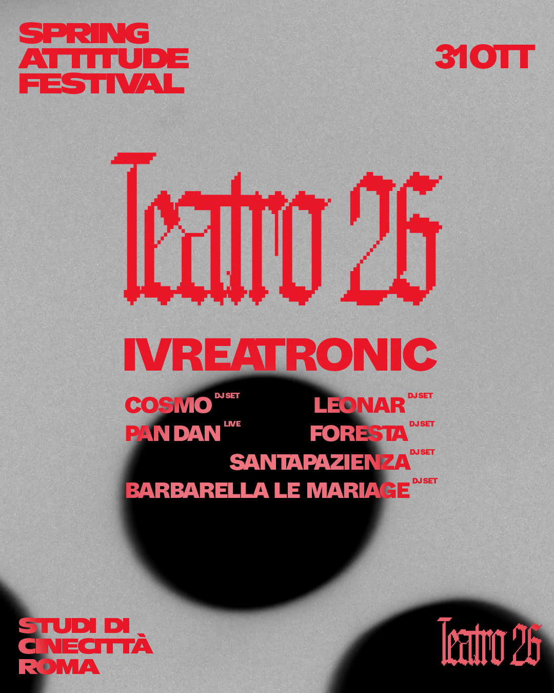 Spring Attitude presents Teatro 26 with Ivreatronic