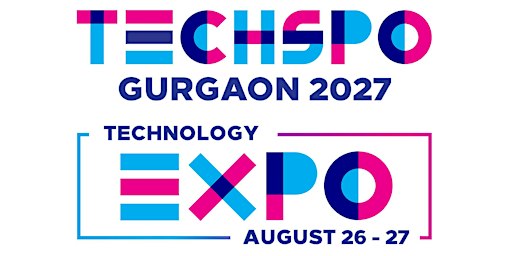 TECHSPO Gurgaon 2027 Technology Expo (Internet ~ Mobile ~ AdTech)