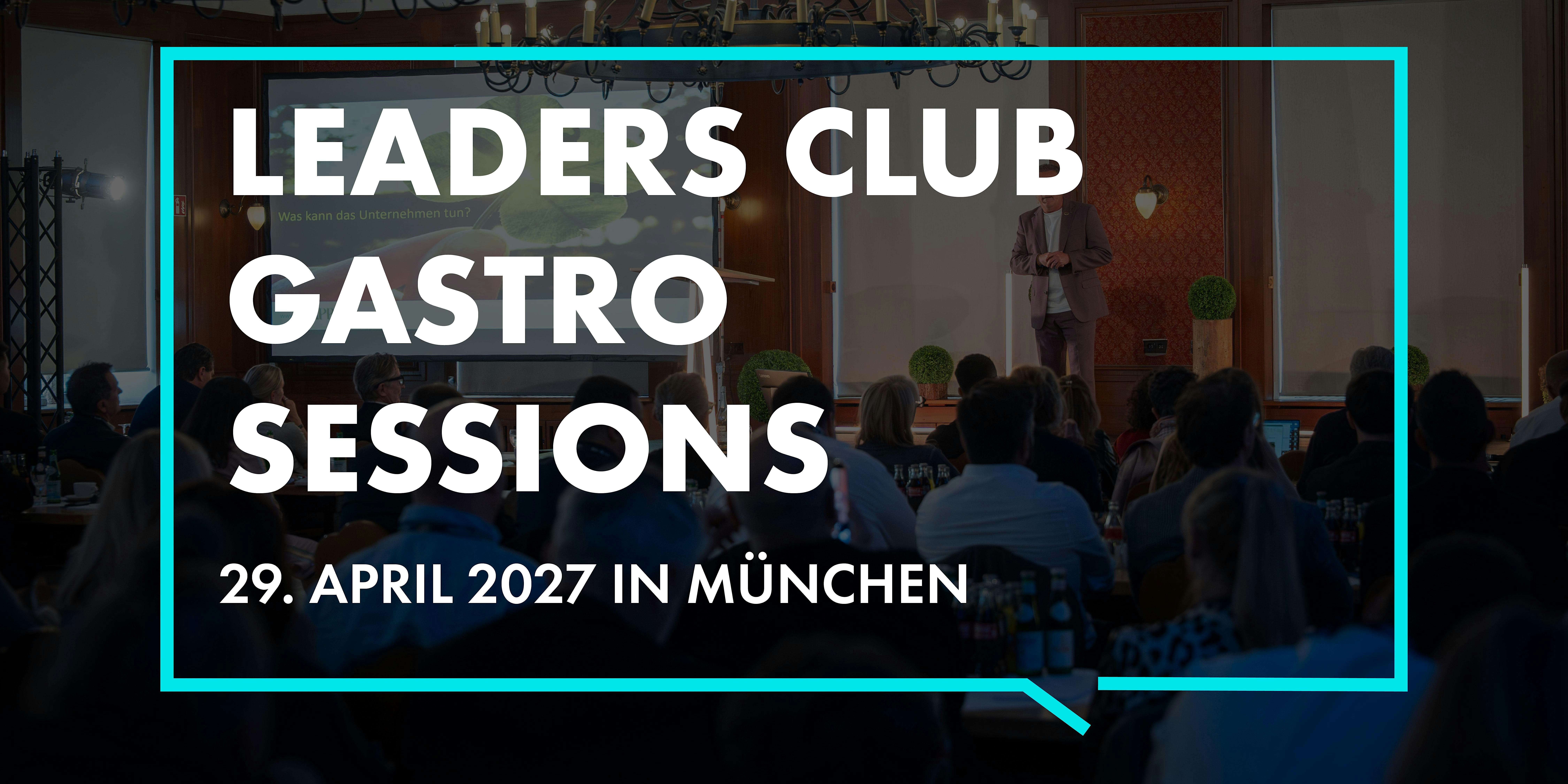 LEADERS CLUB GASTRO SESSIONS 2027