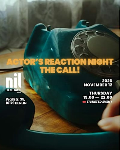 THE CALL – Actors’ Reaction Night