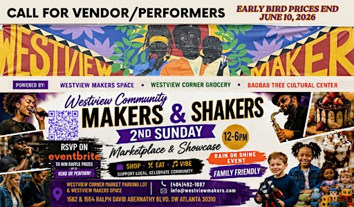 Westview Community Makers & Shakers 2nd Sunday Marketplace & Showcase