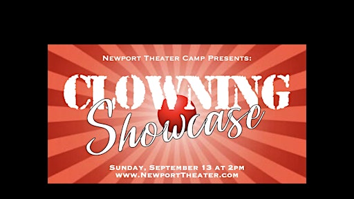 Newport Theater Camp Clowning Showcase