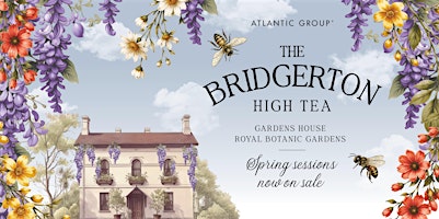 The Bridgerton High Tea at Gardens House