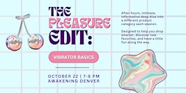 The Pleasure Edit: Vibrator Basics