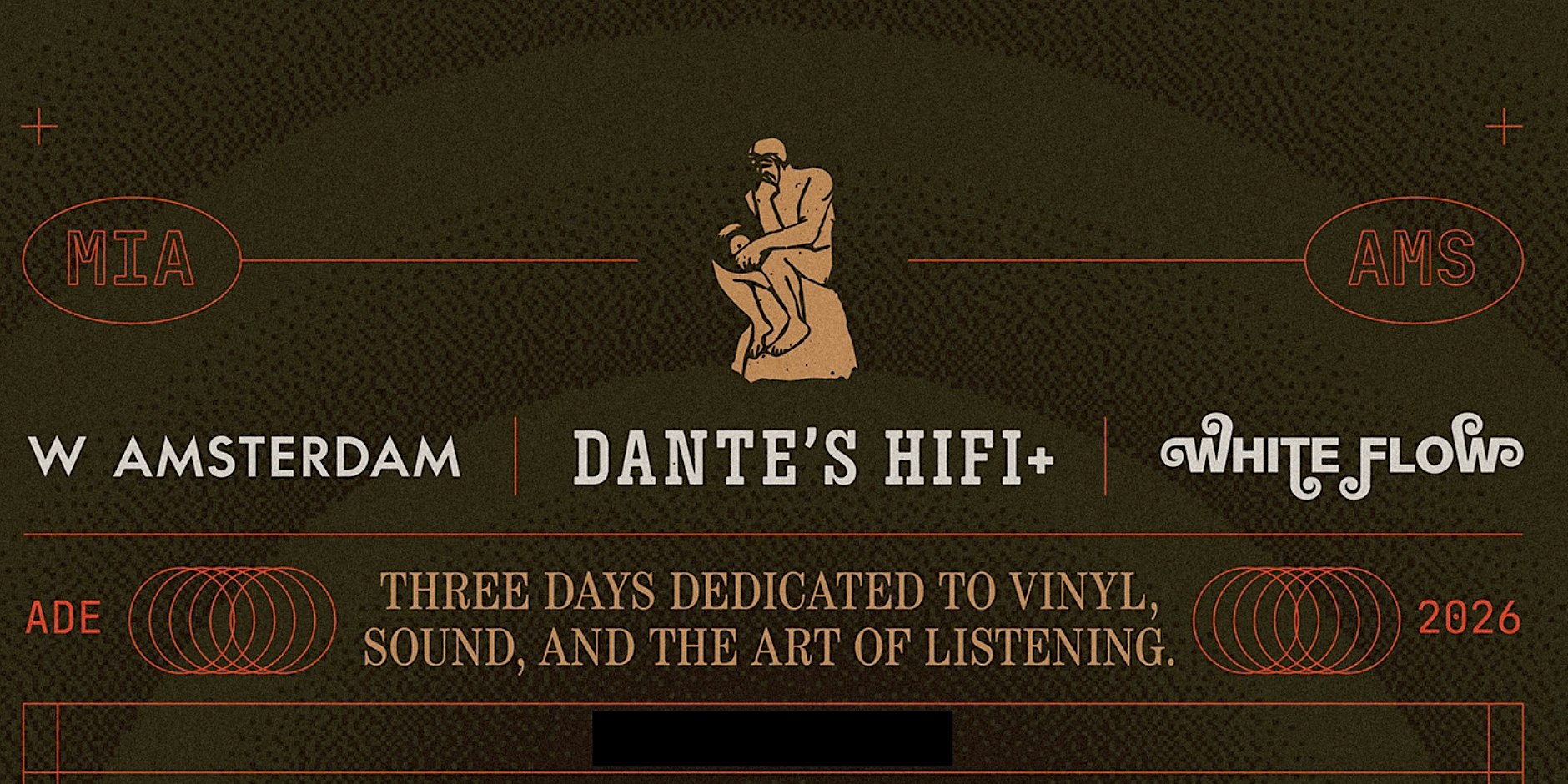 Dante’s HiFi+ × W Amsterdam × White Flow - ADE 2026