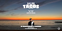 R&B and Tacos with DJ HEARTBREAK in Sausalito - Labor Day Weekend