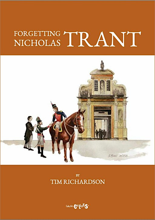 NICHOLAS TRANT: THE HERO WHO SAVED PORTUGAL FROM NAPOLEON AND WAS FORGOTTEN