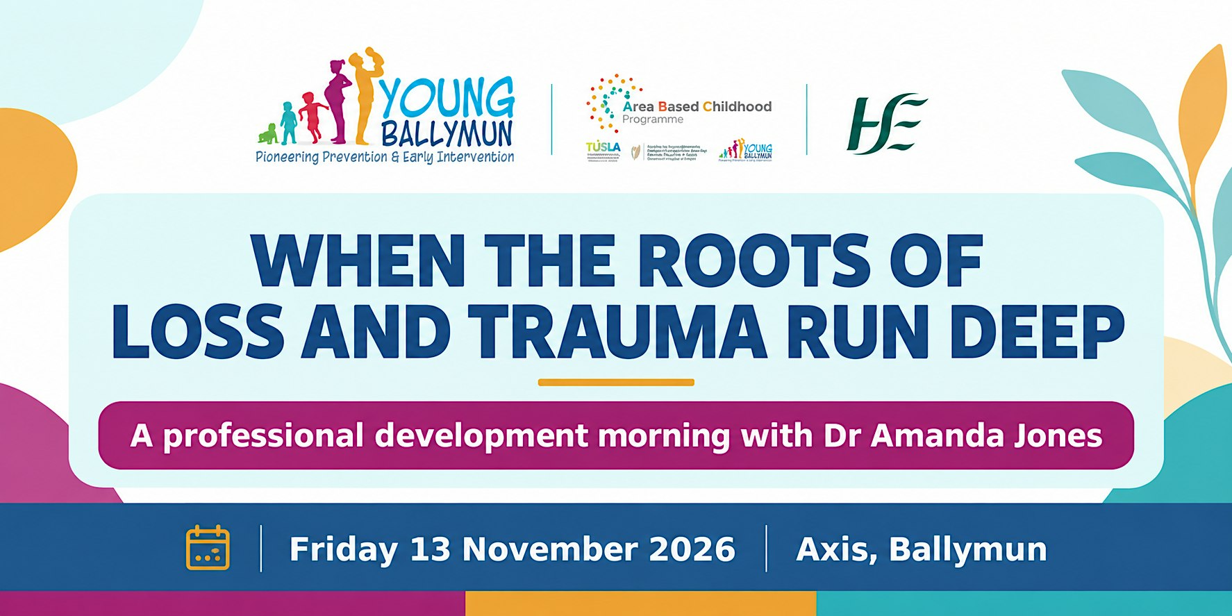 When the Roots of Loss and Trauma Run Deep: A Morning with Dr Amanda Jones