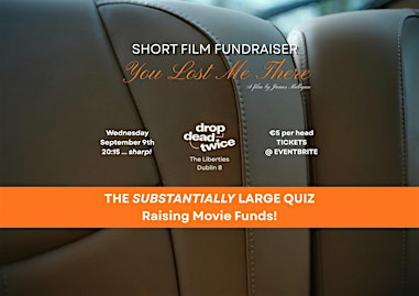 The Substantially Large Quiz Raising Movie Funds